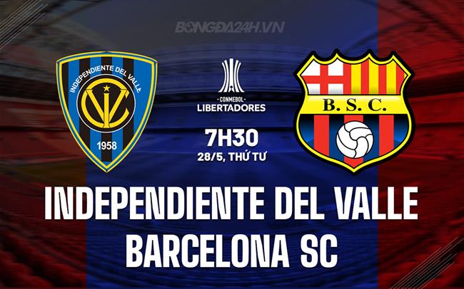 kết quả Copa Libertadores Independiente del Valle vs Barcelona SC